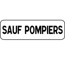 Panneau routier "Sauf pompiers" M9z