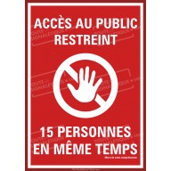 Panneau PVC ou sticker Coronavirus - 15 personnes maxi