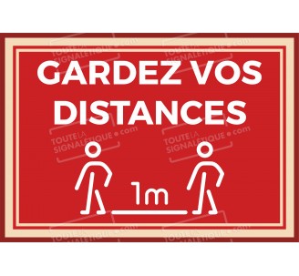 Panneau ou Autocollant " Gardez vos distances " - Covid-19