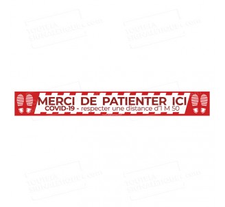 Bandes de sol COVID - MERCI DE PATIENTER ICI avec empreinte - 1m50