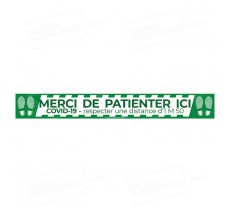 Bandes de sol COVID - MERCI DE PATIENTER ICI avec empreinte - 1m50