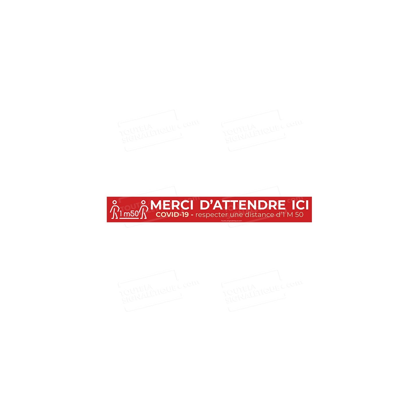 Bandes de sol COVID - MERCI D'ATTENDRE ICI - 1m50