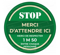 Rond au sol STOP MERCI D'ATTENDRE ICI -1m50