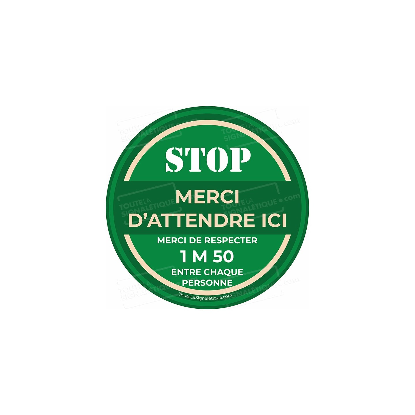 Rond au sol STOP MERCI D'ATTENDRE ICI -1m50