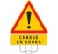 Panneau Attention "Chasse en cours"