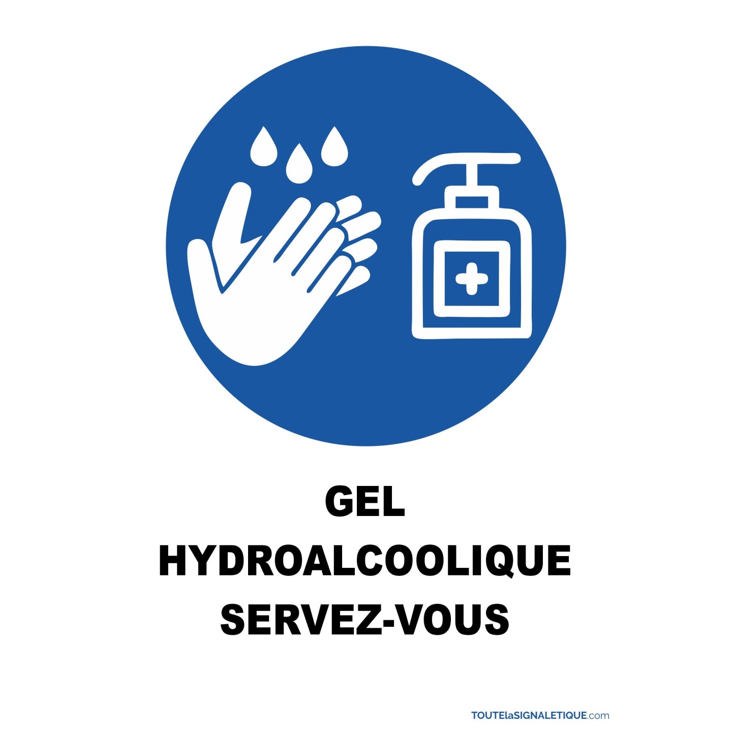 gel hydroalcoolique servez-vous - panneau PVC ou sticker -