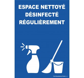 Espace nettoyé désinfecté régulièrement