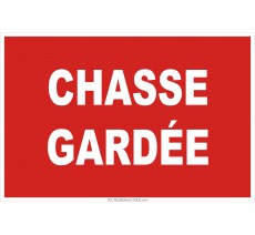 Panneau chasse gardée