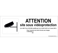 Attention, site sous vidéoprotection