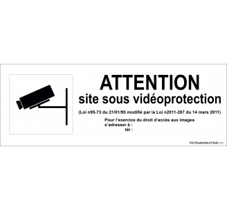 Panneau PVC rigide dim: H 120 x L 330 mm Attention, site sous vidéoprotection