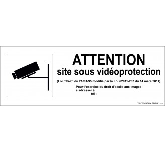 Attention, site sous vidéoprotection