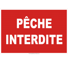 Panneau Pêche interdite