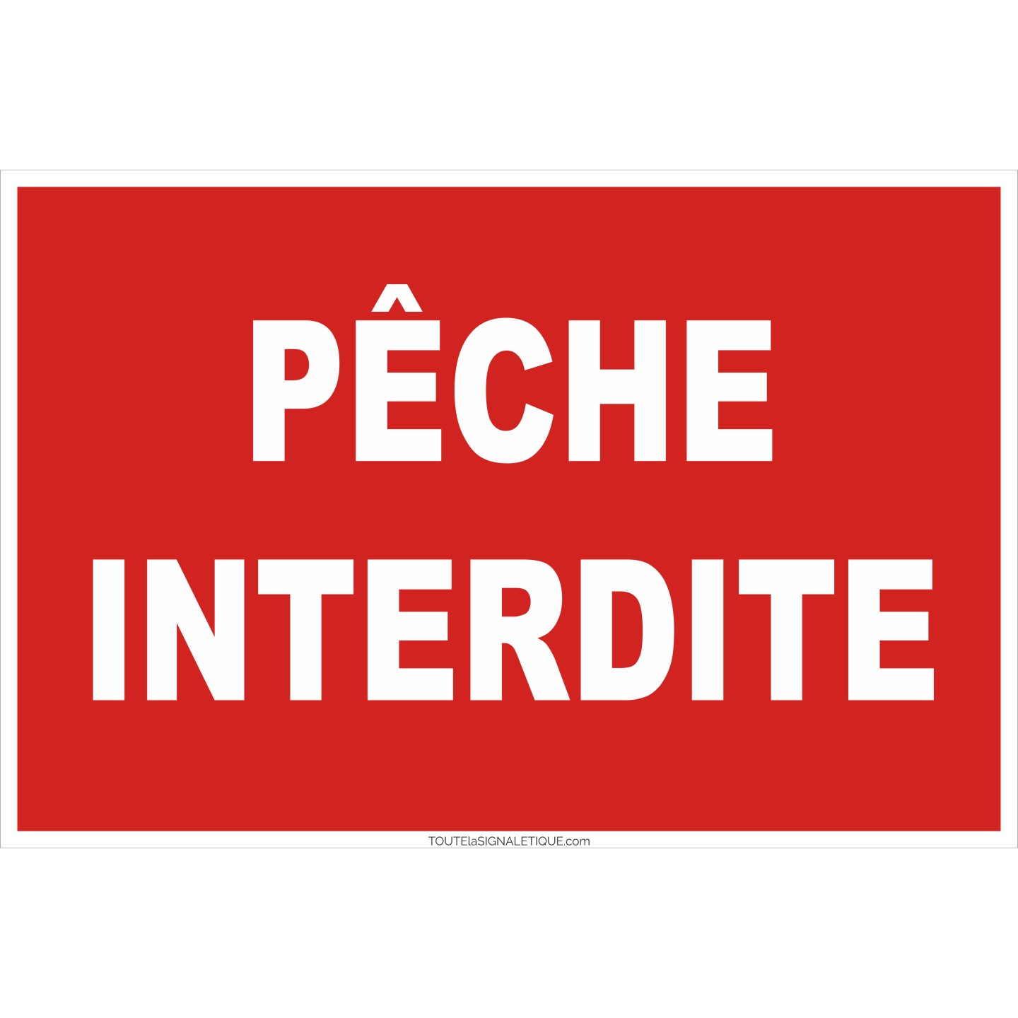Panneau Pêche interdite