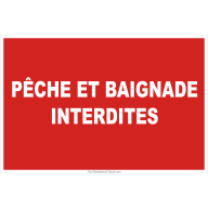 Panneau de sécurité Pêche et baignade interdites