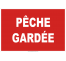 Panneau Pêche gardée