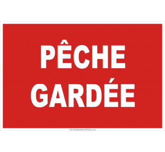 Panneau Pêche gardée