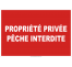 Panneau Propriété privée pêche interdite