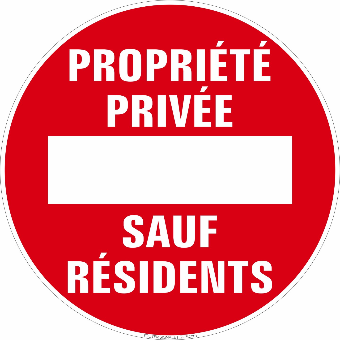 Panneau de sécurité Sens interdit, Propriété privée Sauf Résidents