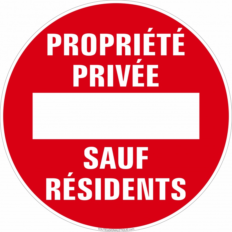 PANNEAU INTERDICTION DE CIRCULER - PROPRIETE PRIVEE