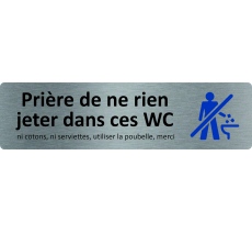 Plaque de porte standard " Prière de ne rien jeter dans ces WC " - Aluminium