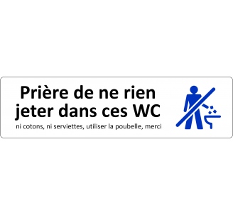 Plaque de porte standard " Prière de ne rien jeter dans ces WC " - Plexi