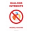 Panneau Ballons interdits