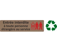 Plaque de porte économique " Entrée interdite à toute personne étrangère "