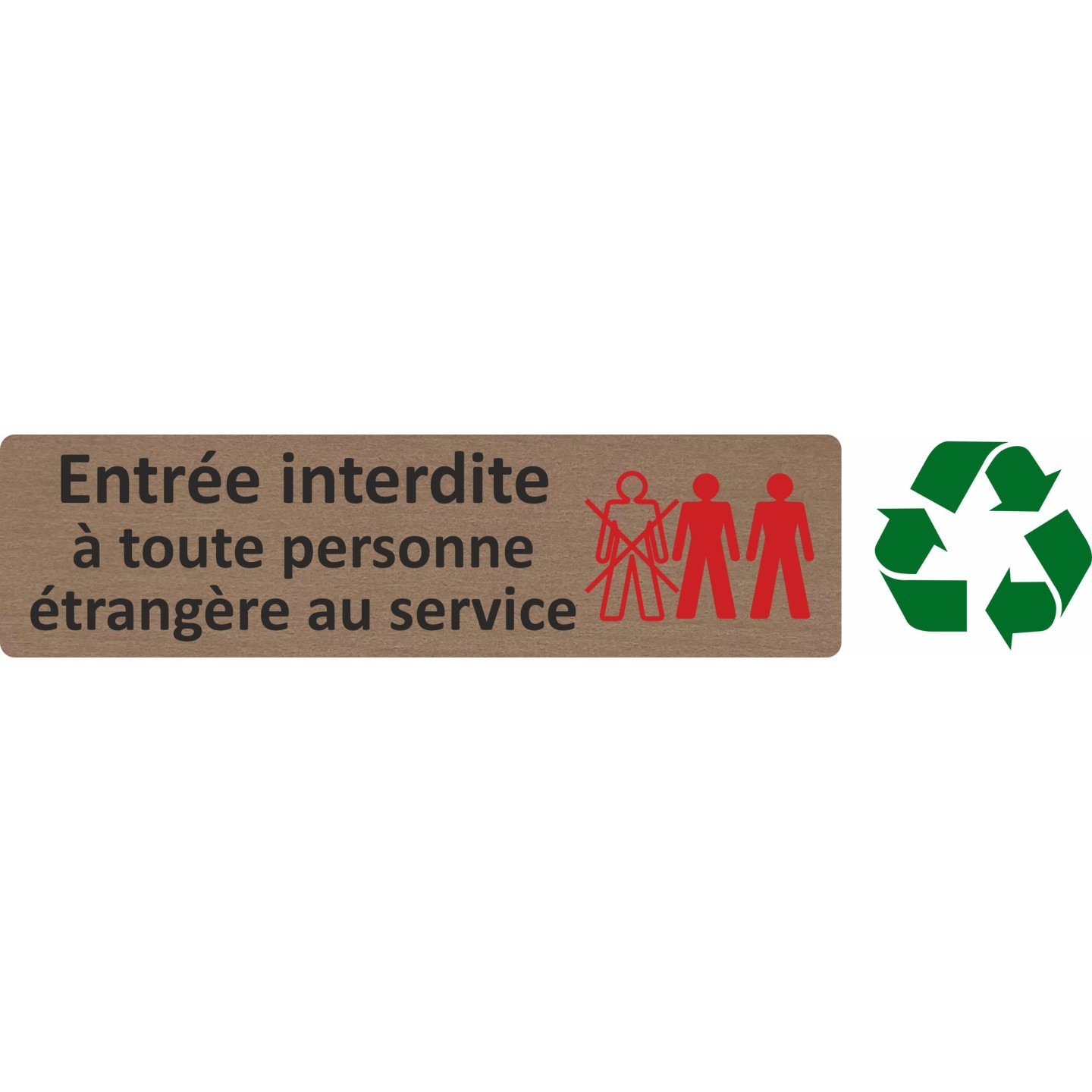 Plaque de porte économique " Entrée interdite à toute personne étrangère "