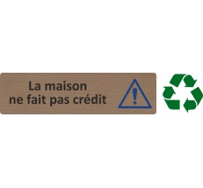 Plaque de porte économique " La maison ne fait pas crédit "