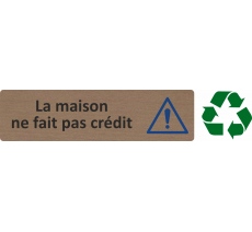 Plaque de porte économique " La maison ne fait pas crédit "