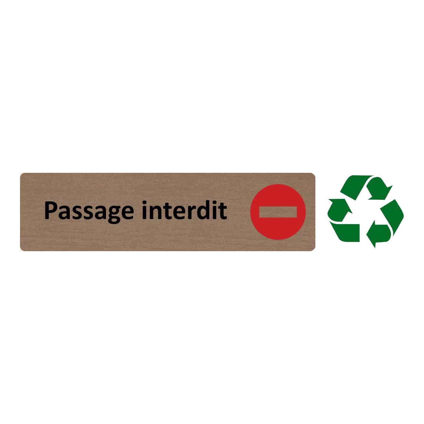 Plaque de porte économique " Passage interdit "