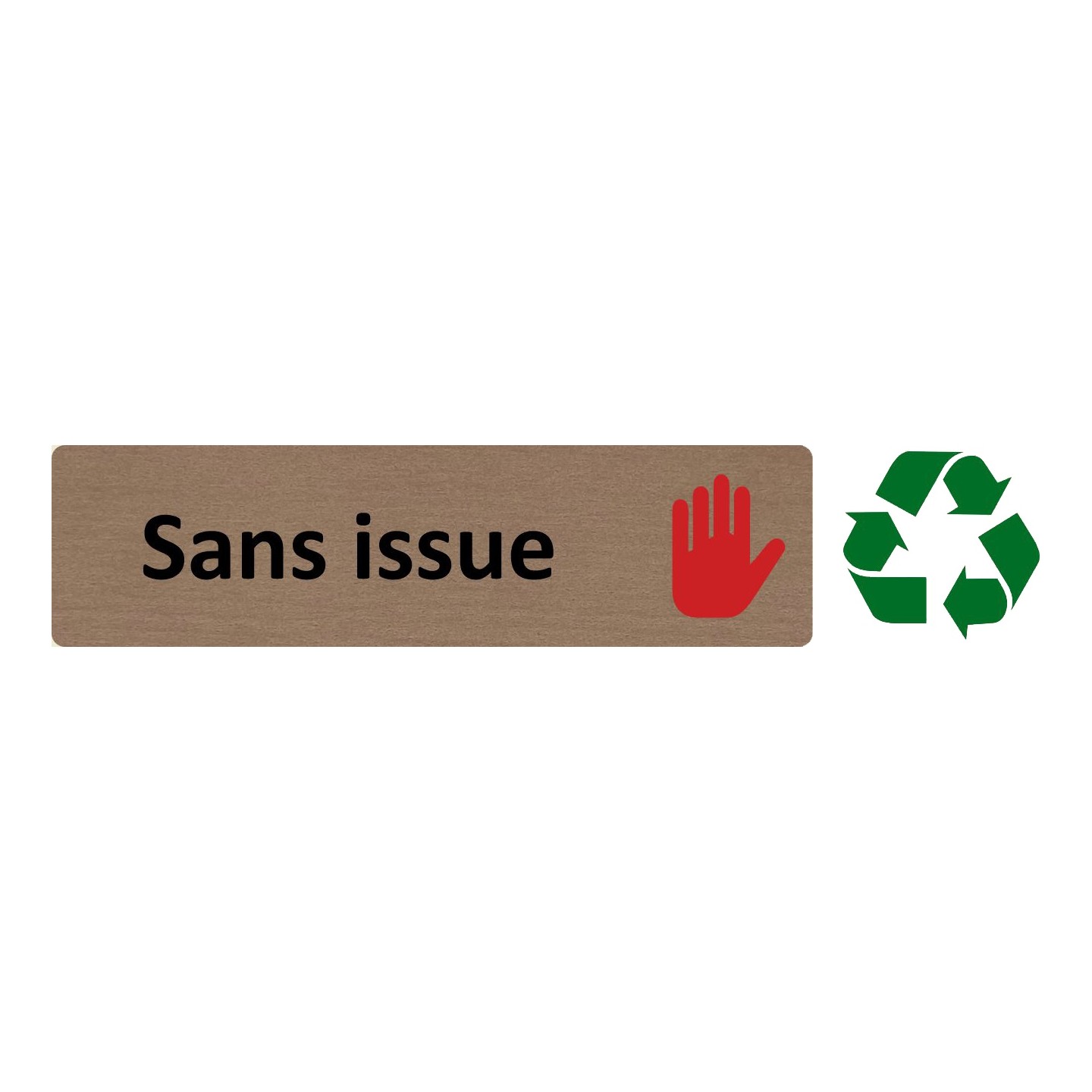 Plaque de porte économique " Sans issue "