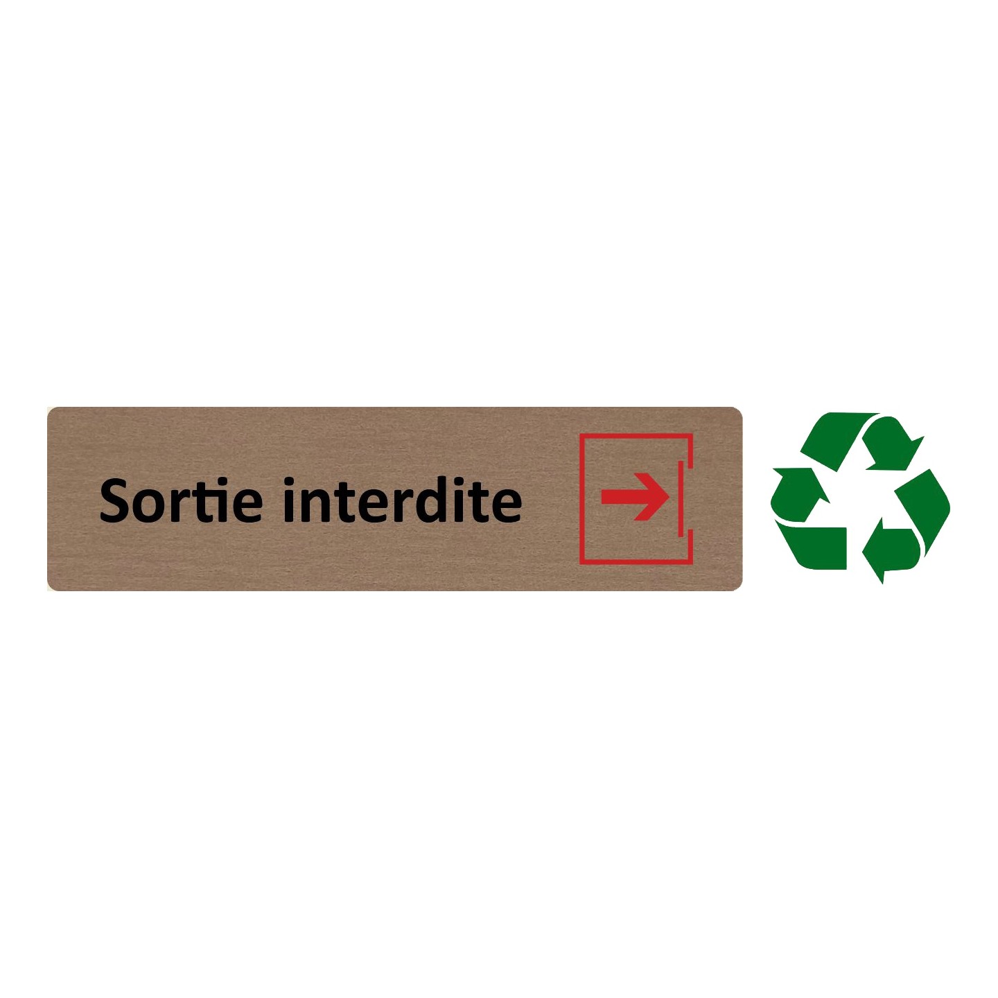 Plaque de porte économique " Sortie interdite "