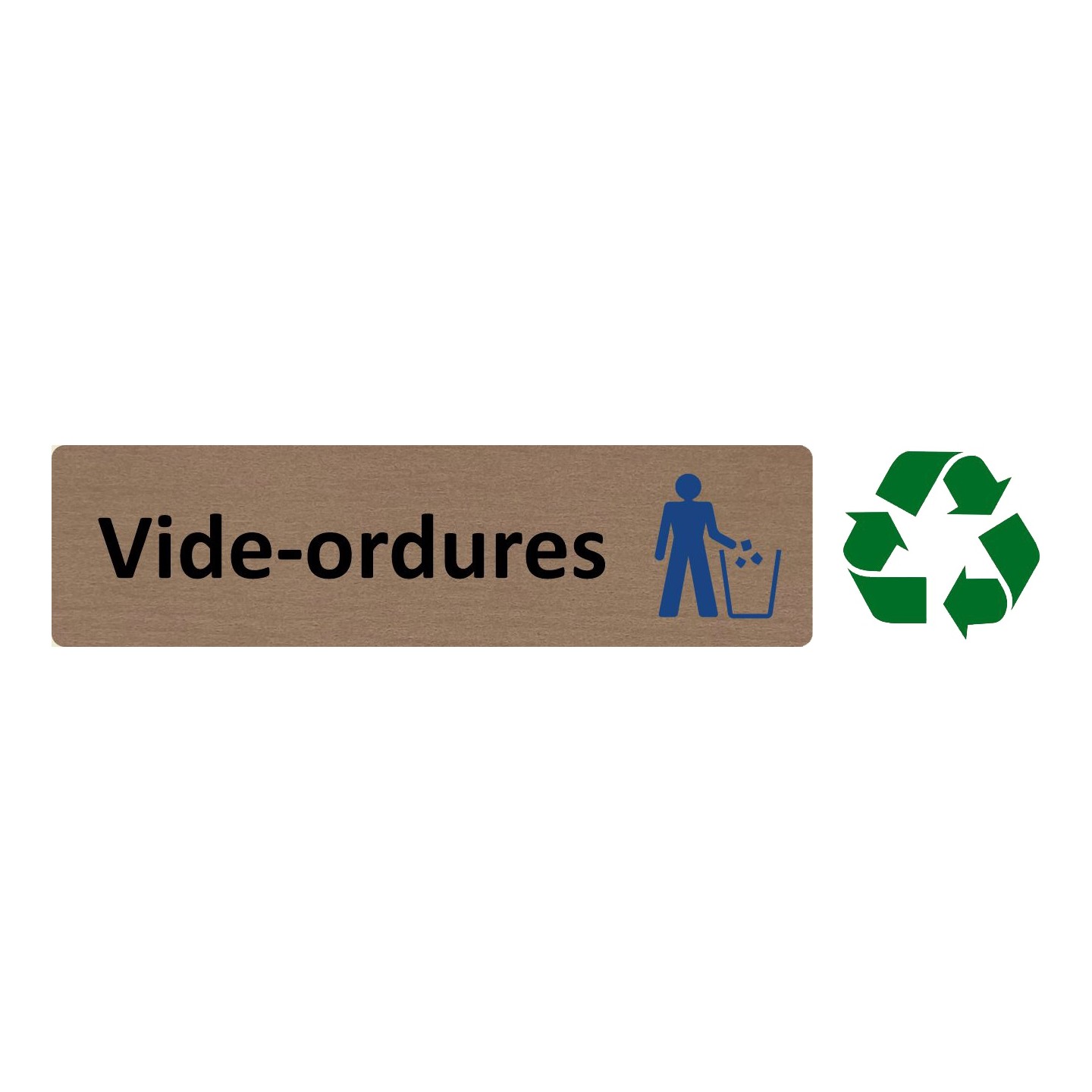 Plaque de porte économique " Vide-ordures "