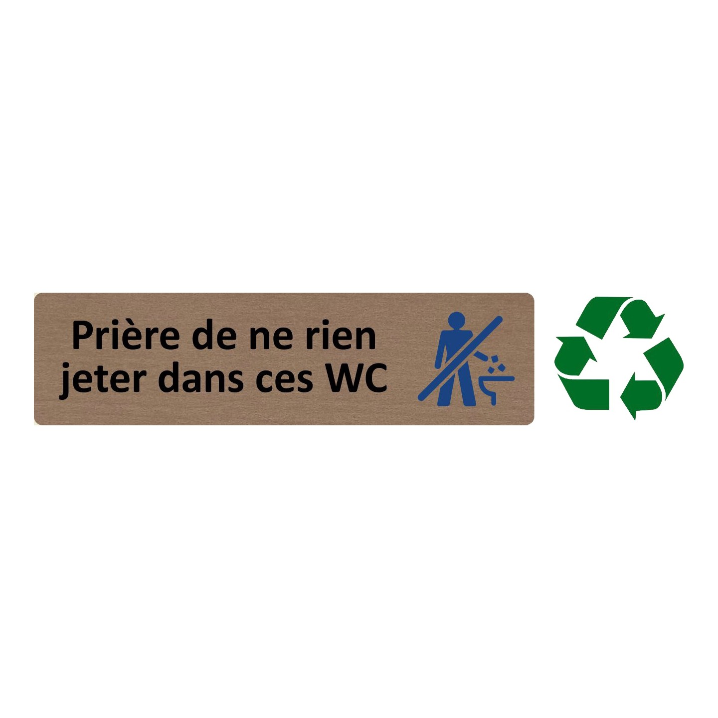 Plaque de porte économique " Prière de ne rien jeter dans ces wc "