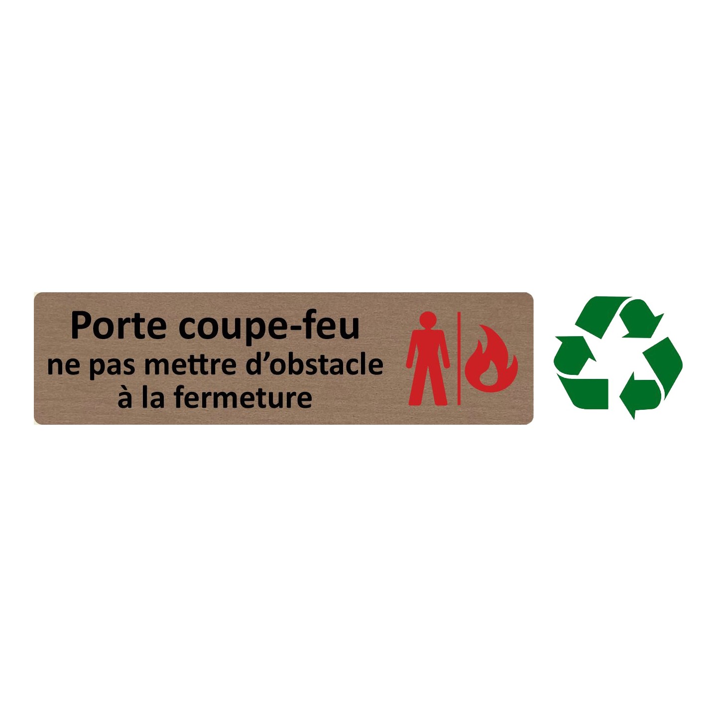 Plaque de porte économique " Porte-coupe-feu ne pas mettre d'obstacle à la fermeture "