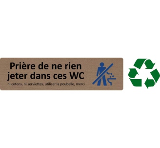 Plaque de porte standard " Prière de ne rien jeter dans ces WC " - Bois