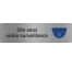 Plaque de porte standard en aluminium " Site sous vidéo surveillance "