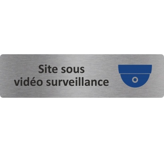 Plaque de porte standard en aluminium " Site sous vidéo surveillance "