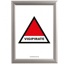 Cadre clic clac en alu avec affiche : Vigipirate - Vigilance