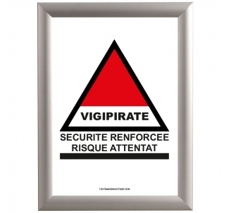 Cadre clic clac en alu avec affiche : Sécurité renforcée - Risque attentat