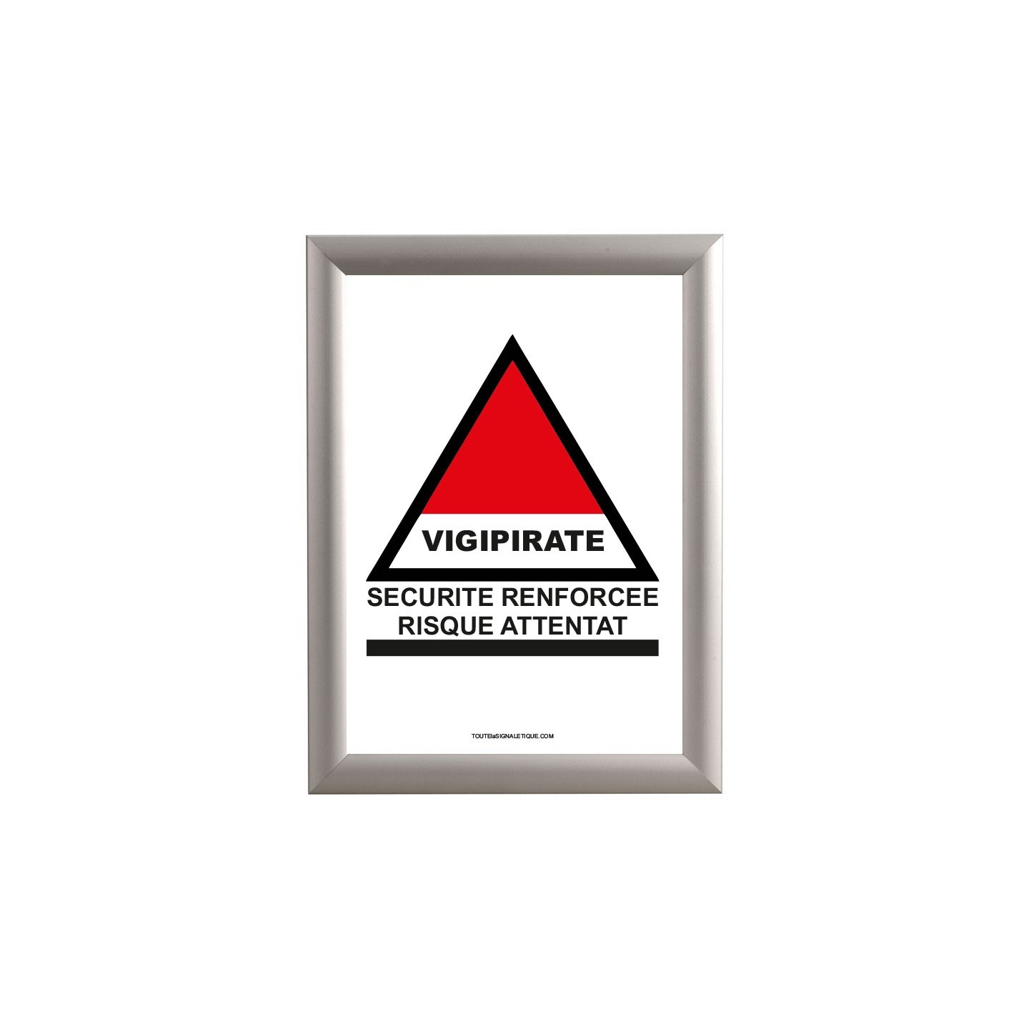 Cadre clic clac en alu avec affiche : Sécurité renforcée - Risque attentat