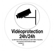 Panneau PVC rigide "Vidéoprotection 24h/24h" Ø 80 ou 180 mm