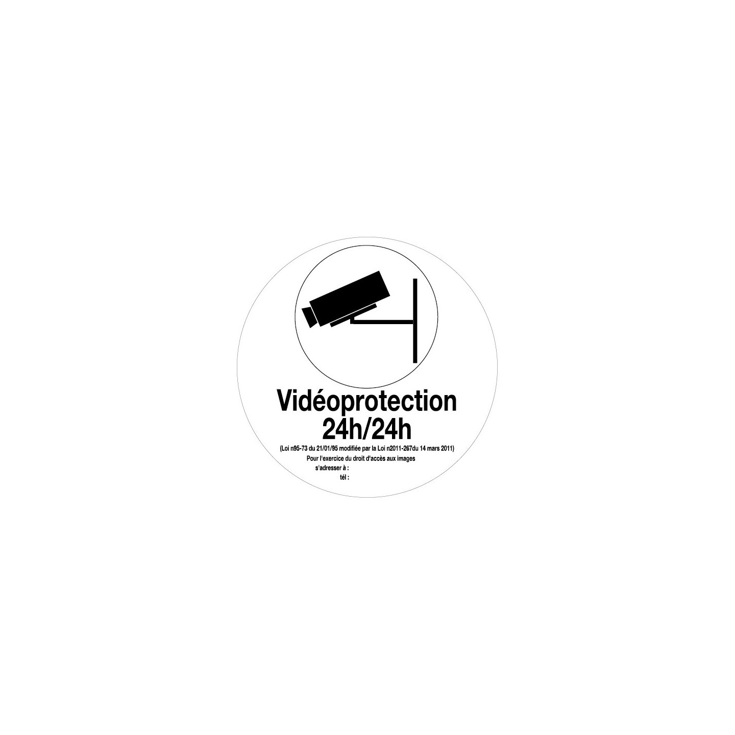 Panneau "Vidéoprotection 24h/24h" disponible en 2 formats